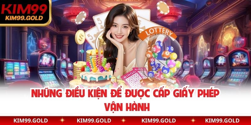 Những điều kiện để được cấp giấy phép vận hành