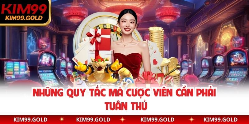 Những quy tắc mà cược viên cần phải tuân thủ